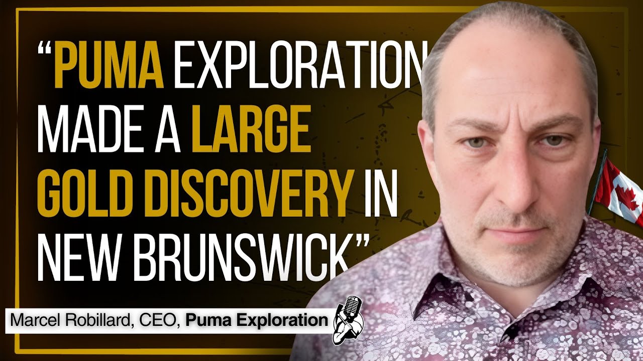 Large Gold Discovery in New Brunswick | Puma Exploration CEO Interview
