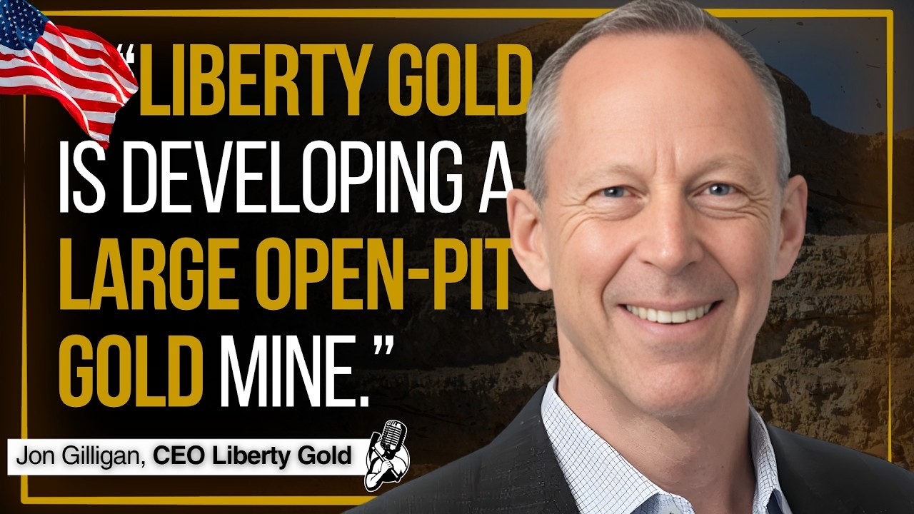 What does it Really Take to Build a Large Open-Pit Gold Mine in the US? | Liberty Gold CEO Interview
